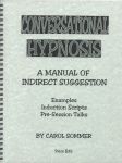 CONVERSATIONAL HYPNOSIS : A Manual Of Indirect Suggestion