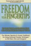 FREEDOM AT YOUR FINGERTIPS : Get Rapid Physical & Emotional Relief With Breakthrough System Of Tapping