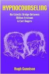 HYPNOCOUNSELING : An Electric Bridge Between Milton Erickson & Carl Rogers