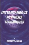 INSTANTANEOUS HYPNOSIS TECHNIQUES