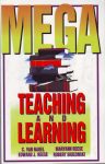 MEGA-TEACHING & LEARNING : Neurolinguistic Programming Applied To Education