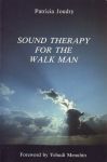 SOUND THERAPY FOR THE WALK MAN