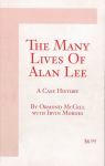 THE MANY LIVES OF ALAN LEE : A Case History