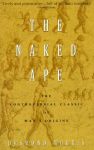 THE NAKED APE : The Controversial Classic Of Man Origin
