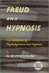 FREUD AND HYPNOSIS: The Interaction of Psychodynamics and Hypnosis