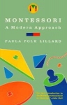 MONTESSORI : A Modern Approach