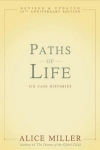 PATHS OF LIFE: Six Case Histories